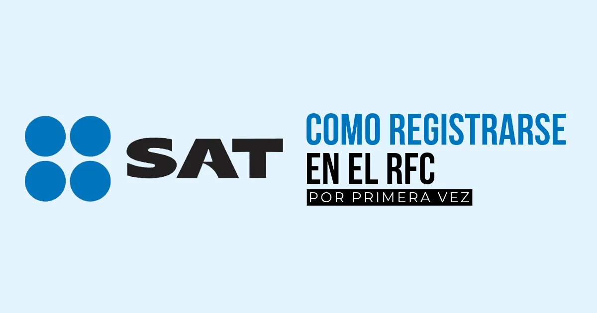 Logotipo del SAT junto al texto "Cómo registrarse en el RFC por primera vez" sobre fondo azul claro